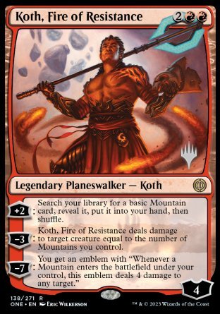 Koth, Fire of Resistance (Promo Pack) [Phyrexia: All Will Be One Promos] | Dumpster Cat Games