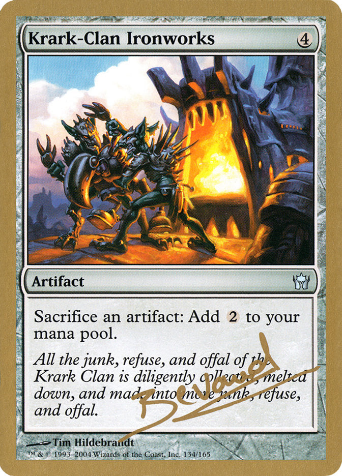 Krark-Clan Ironworks (Manuel Bevand) [World Championship Decks 2004] | Dumpster Cat Games