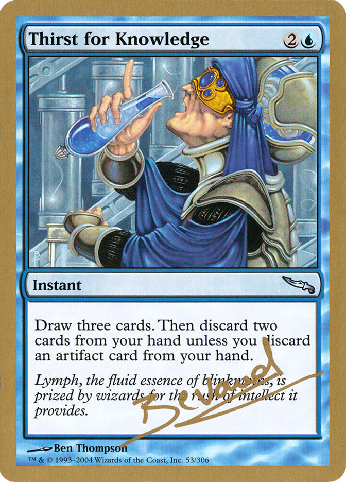 Thirst for Knowledge (Manuel Bevand) [World Championship Decks 2004] | Dumpster Cat Games
