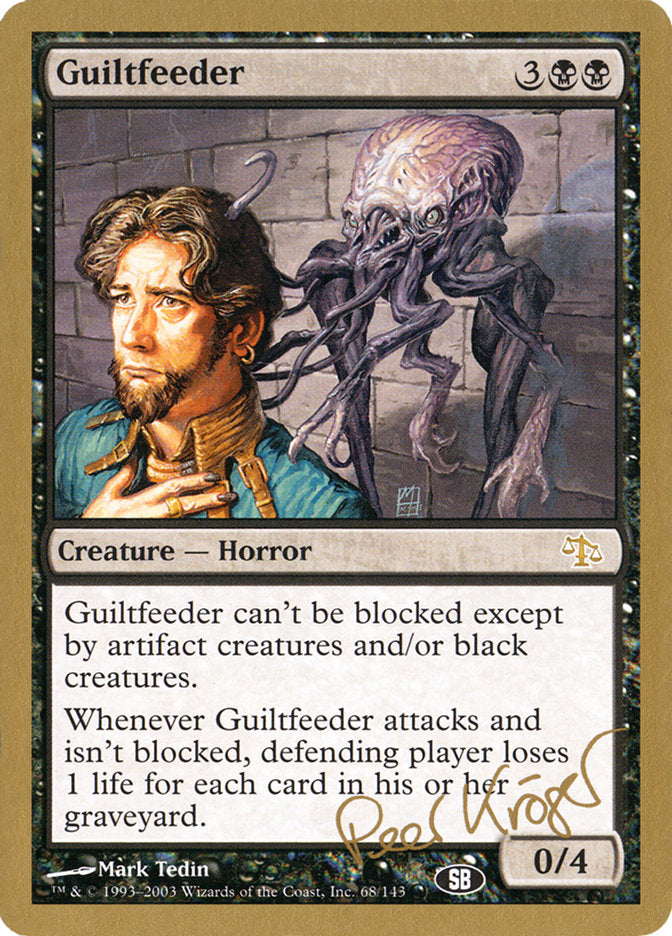 Guiltfeeder (Peer Kroger) (SB) [World Championship Decks 2003] | Dumpster Cat Games