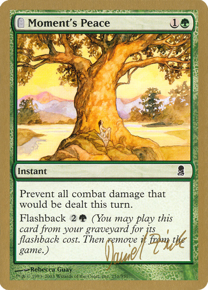 Moment's Peace (Daniel Zink) [World Championship Decks 2003] | Dumpster Cat Games