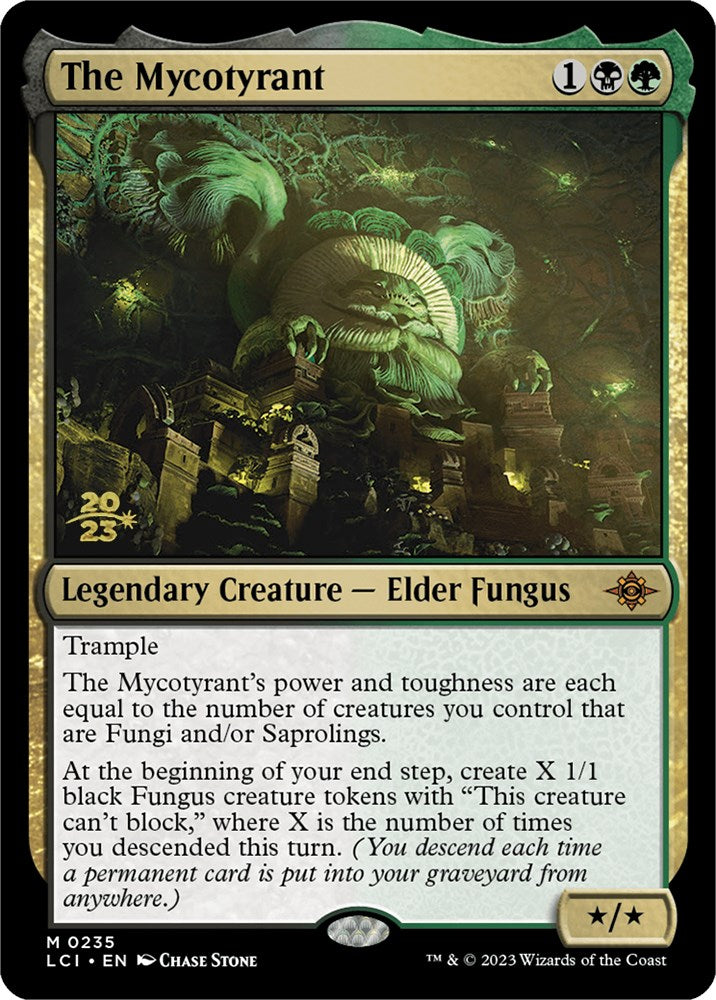 The Mycotyrant [The Lost Caverns of Ixalan Prerelease Cards] | Dumpster Cat Games