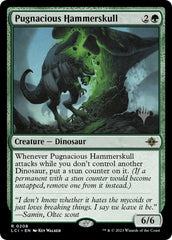 Pugnacious Hammerskull (Promo Pack) [The Lost Caverns of Ixalan Promos] | Dumpster Cat Games