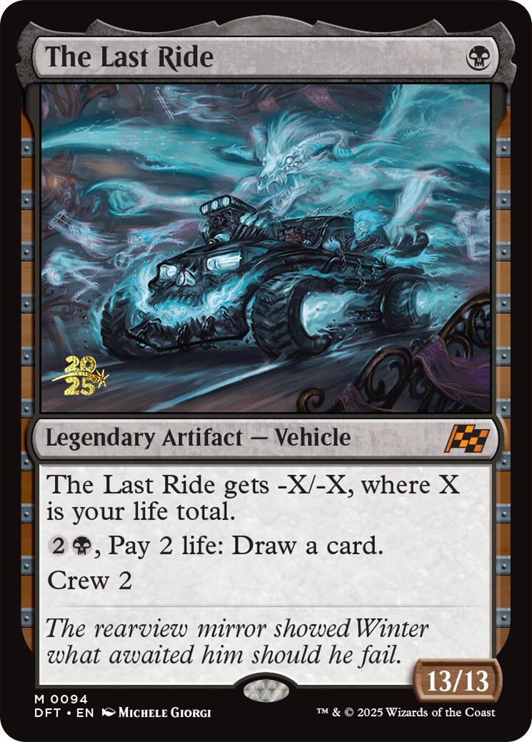 The Last Ride [Aetherdrift Prerelease Promos] | Dumpster Cat Games