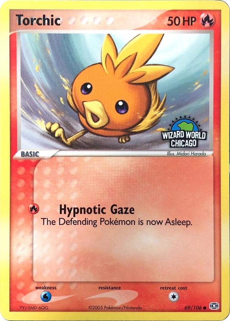 Torchic (69/106) (Wizard World Chicago) [Miscellaneous Cards] | Dumpster Cat Games