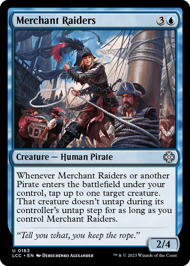 Merchant Raiders [The Lost Caverns of Ixalan Commander] | Dumpster Cat Games