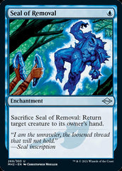 Seal of Removal [Modern Horizons 2] | Dumpster Cat Games