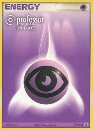 Psychic Energy (107/109) (2004 2005) [Professor Program Promos] | Dumpster Cat Games