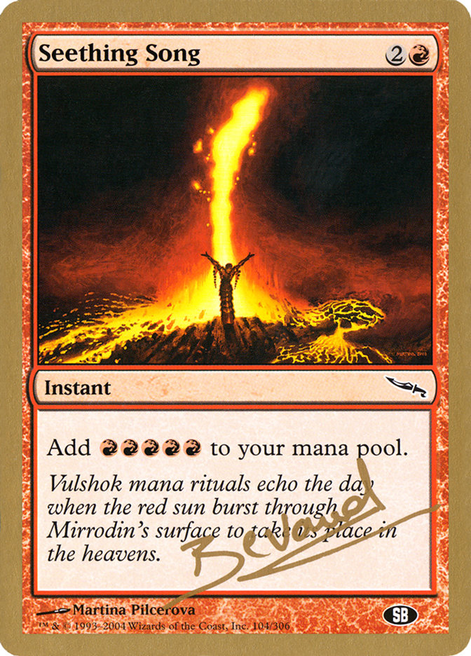 Seething Song (Manuel Bevand) (SB) [World Championship Decks 2004] | Dumpster Cat Games