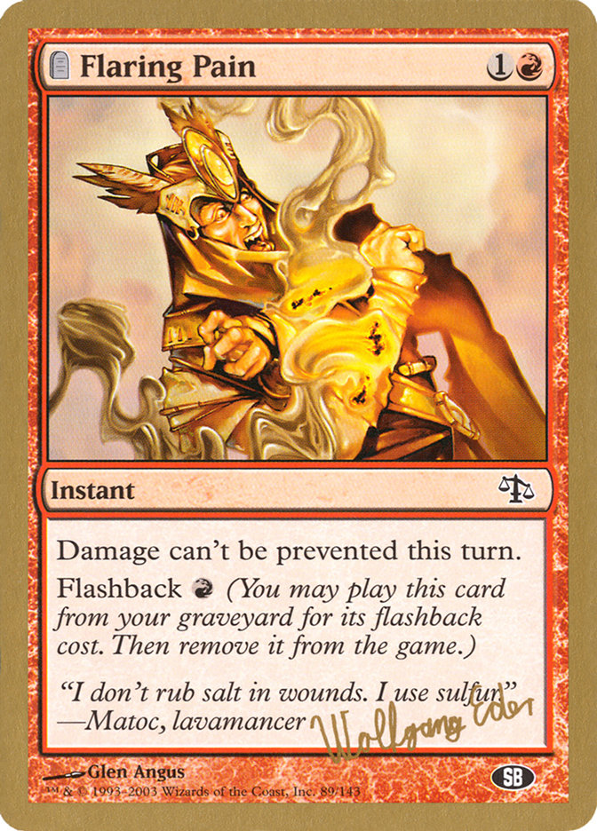 Flaring Pain (Wolfgang Eder) (SB) [World Championship Decks 2003] | Dumpster Cat Games