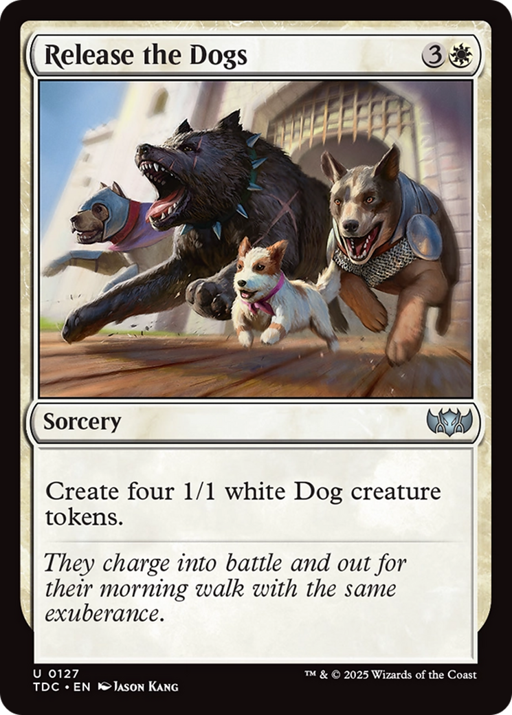 Release the Dogs [Tarkir: Dragonstorm Commander] | Dumpster Cat Games