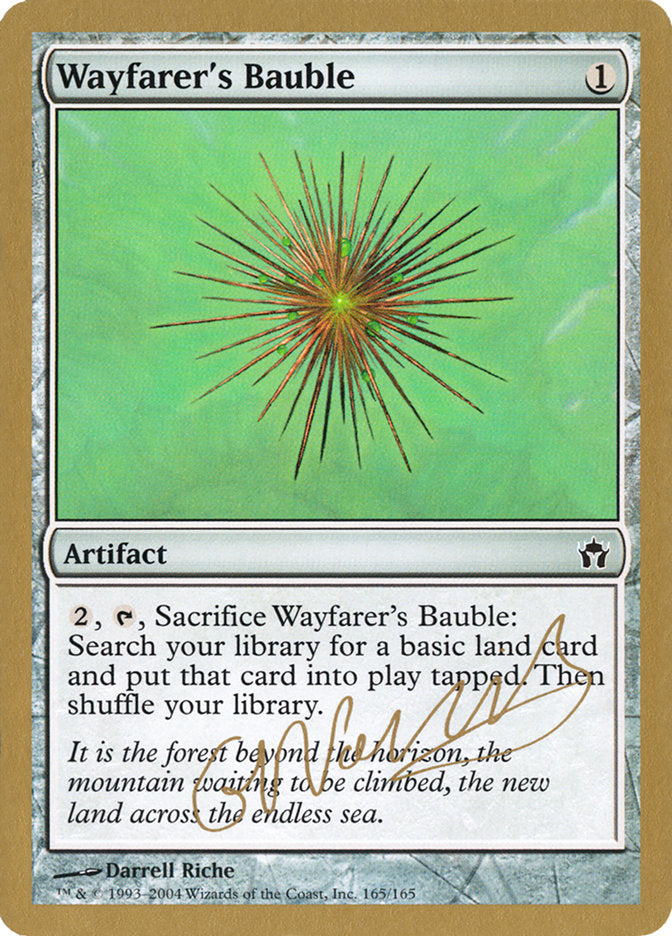 Wayfarer's Bauble (Gabriel Nassif) [World Championship Decks 2004] | Dumpster Cat Games