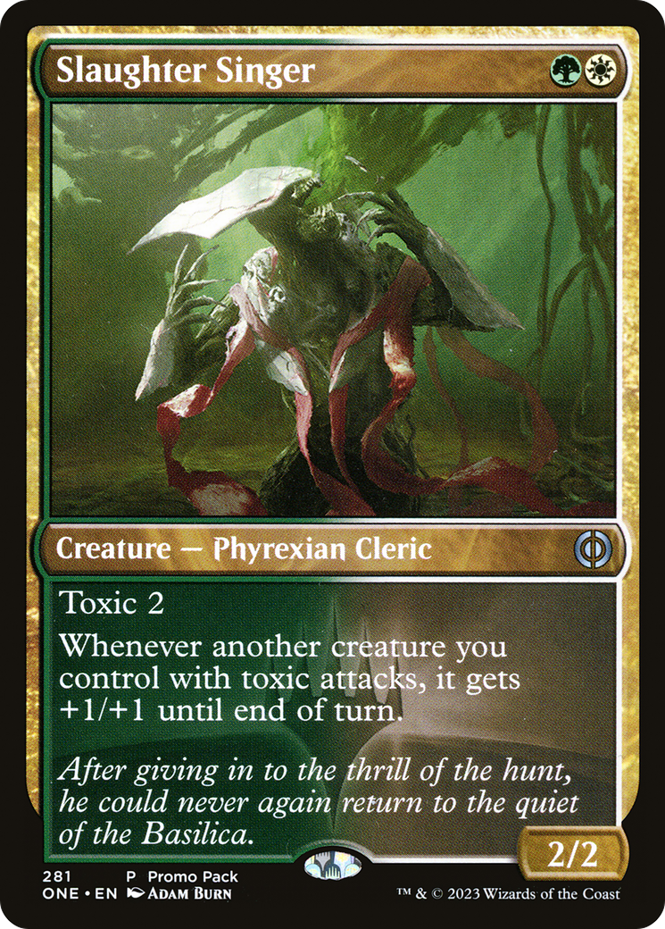 Slaughter Singer (Promo Pack) [Phyrexia: All Will Be One Promos] | Dumpster Cat Games