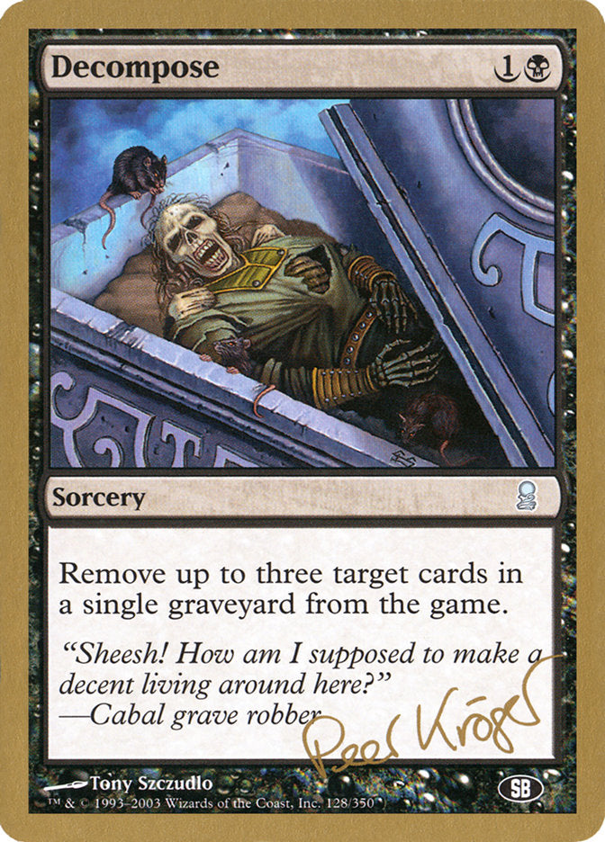 Decompose (Peer Kroger) (SB) [World Championship Decks 2003] | Dumpster Cat Games