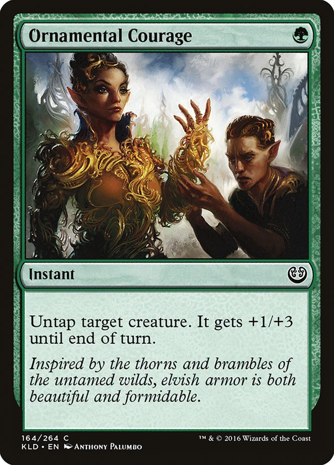 Ornamental Courage [Kaladesh] | Dumpster Cat Games