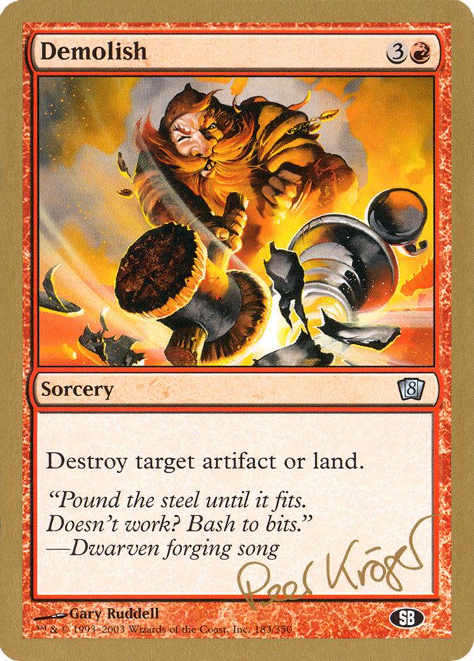 Demolish (Peer Kroger) (SB) [World Championship Decks 2003] | Dumpster Cat Games