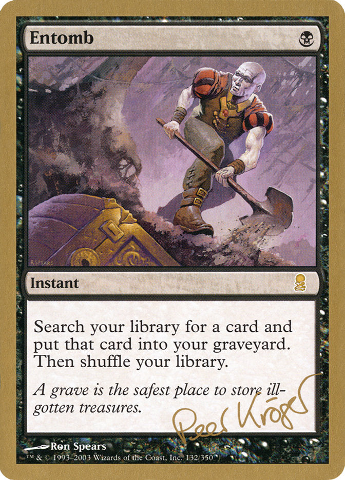 Entomb (Peer Kroger) [World Championship Decks 2003] | Dumpster Cat Games