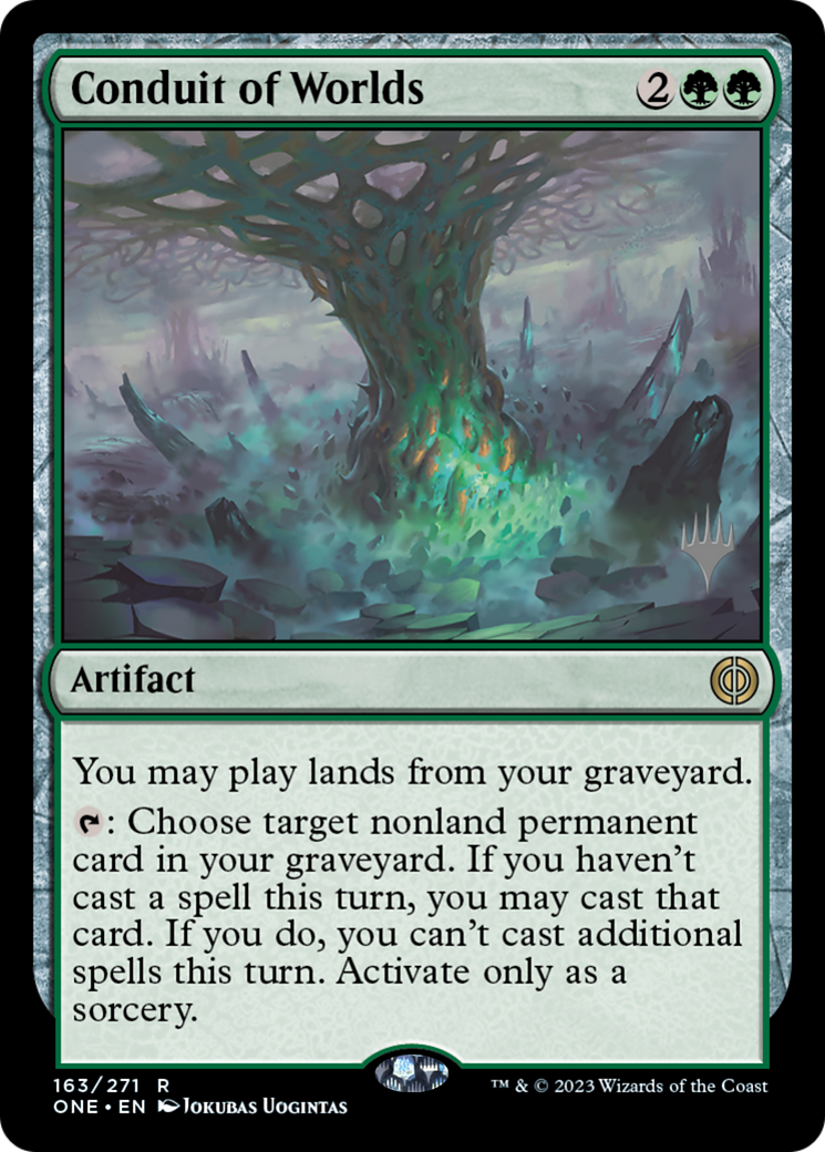 Conduit of Worlds (Promo Pack) [Phyrexia: All Will Be One Promos] | Dumpster Cat Games