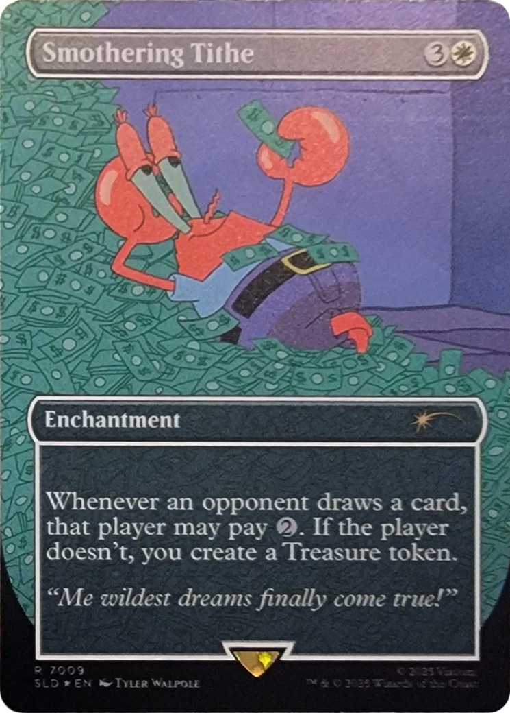 Smothering Tithe (7009) (Rainbow Foil) [Secret Lair Drop Series] | Dumpster Cat Games