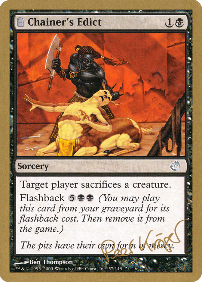 Chainer's Edict (Peer Kroger) [World Championship Decks 2003] | Dumpster Cat Games