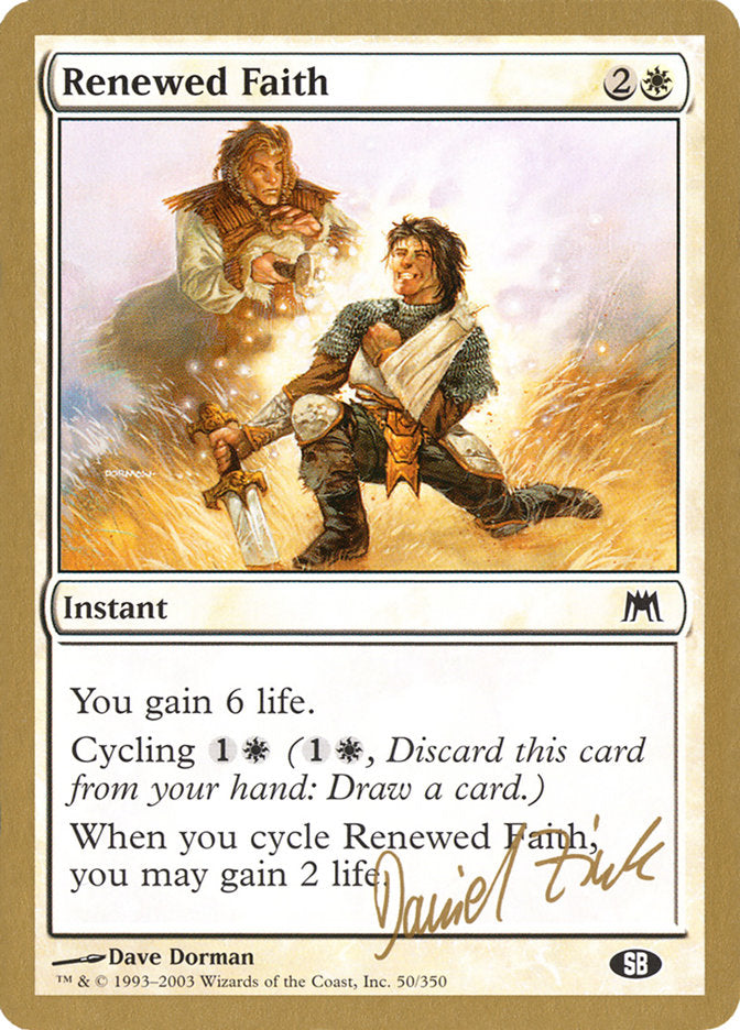 Renewed Faith (Daniel Zink) (SB) [World Championship Decks 2003] | Dumpster Cat Games