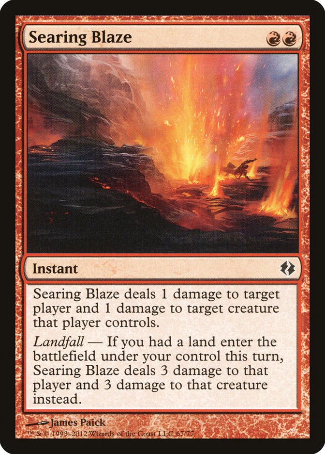 Searing Blaze [Duel Decks: Venser vs. Koth] | Dumpster Cat Games