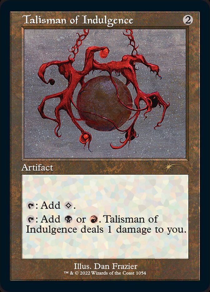 Talisman of Indulgence (Retro Frame) [Secret Lair Drop Series] | Dumpster Cat Games