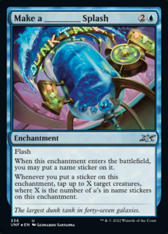 Make a _____ Splash (Galaxy Foil) [Unfinity] | Dumpster Cat Games