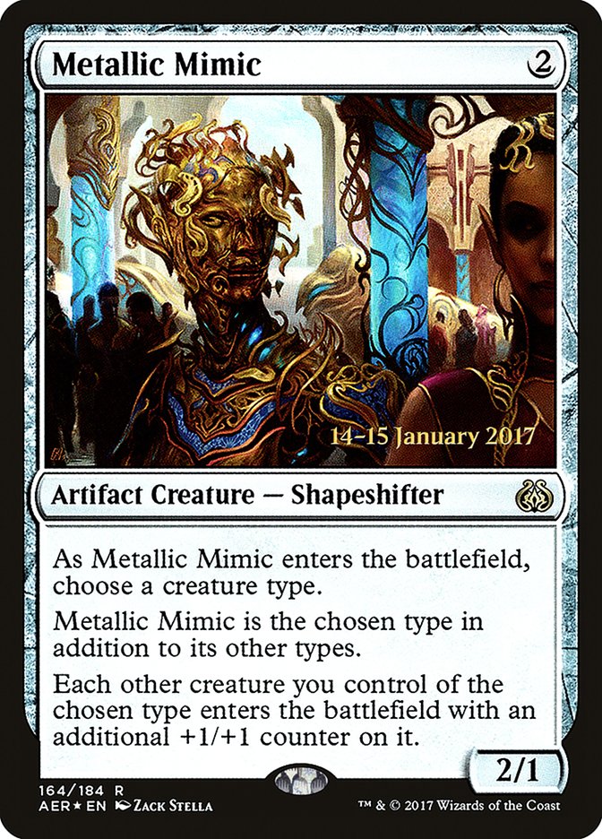 Metallic Mimic [Aether Revolt Prerelease Promos] | Dumpster Cat Games