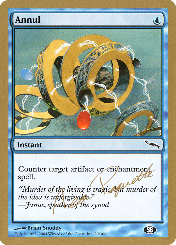 Annul (Aeo Paquette) (SB) [World Championship Decks 2004] | Dumpster Cat Games