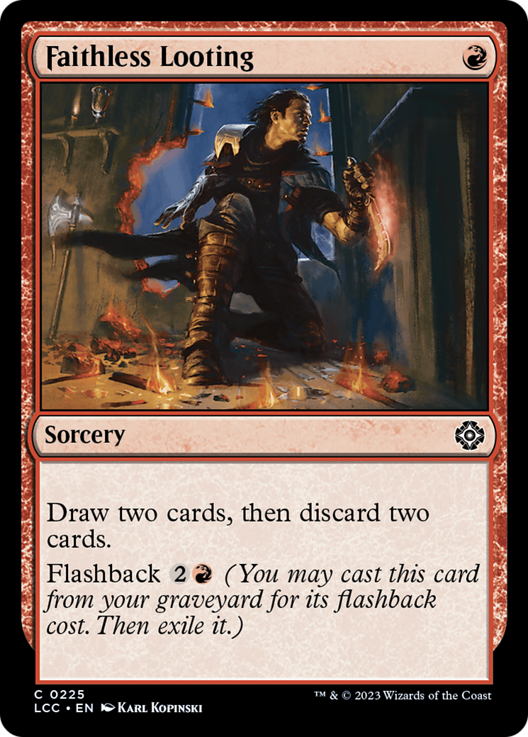 Faithless Looting [The Lost Caverns of Ixalan Commander] | Dumpster Cat Games