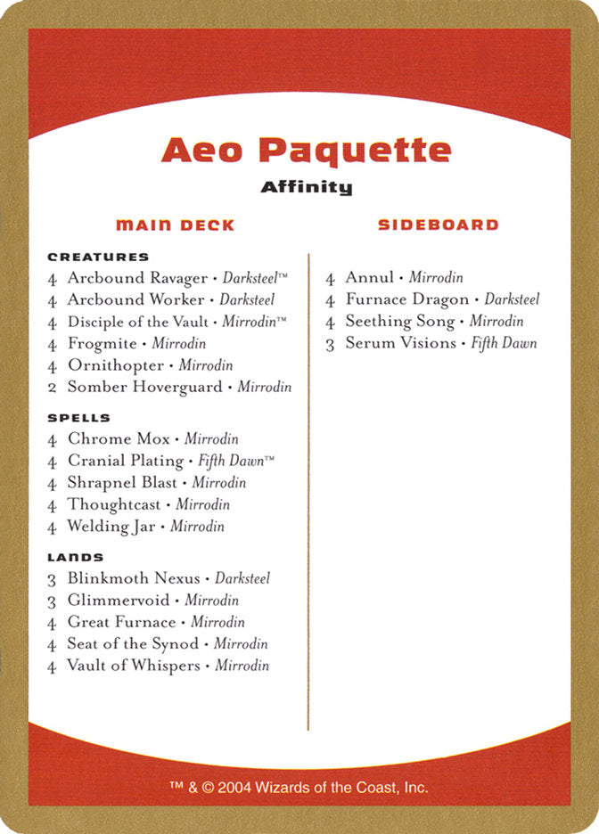 Aeo Paquette Decklist [World Championship Decks 2004] | Dumpster Cat Games