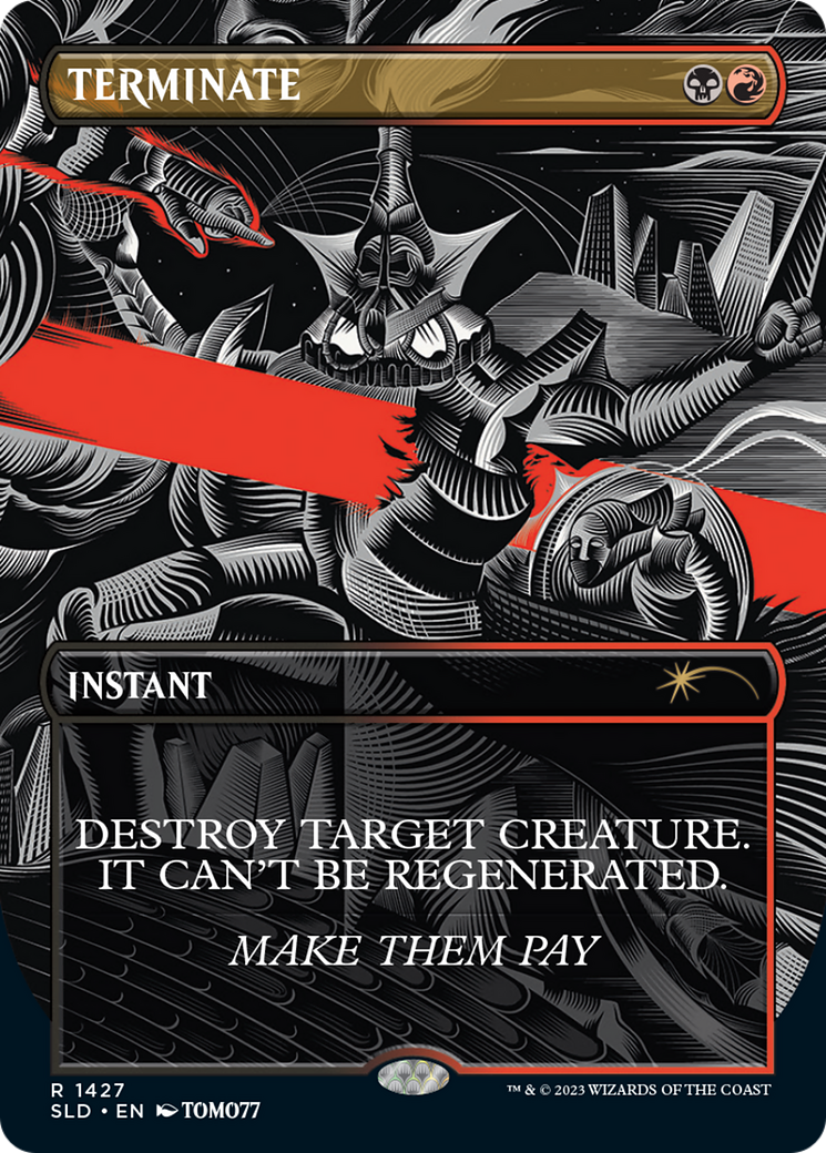 Terminate [Secret Lair Drop Series] | Dumpster Cat Games
