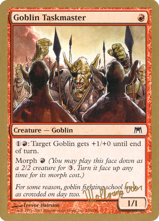 Goblin Taskmaster (Wolfgang Eder) [World Championship Decks 2003] | Dumpster Cat Games