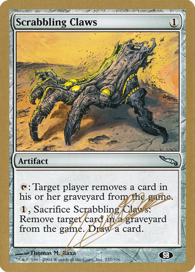 Scrabbling Claws (Julien Nuijten) (SB) [World Championship Decks 2004] | Dumpster Cat Games