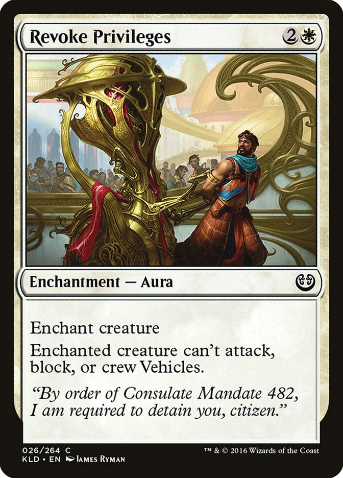 Revoke Privileges [Kaladesh] | Dumpster Cat Games