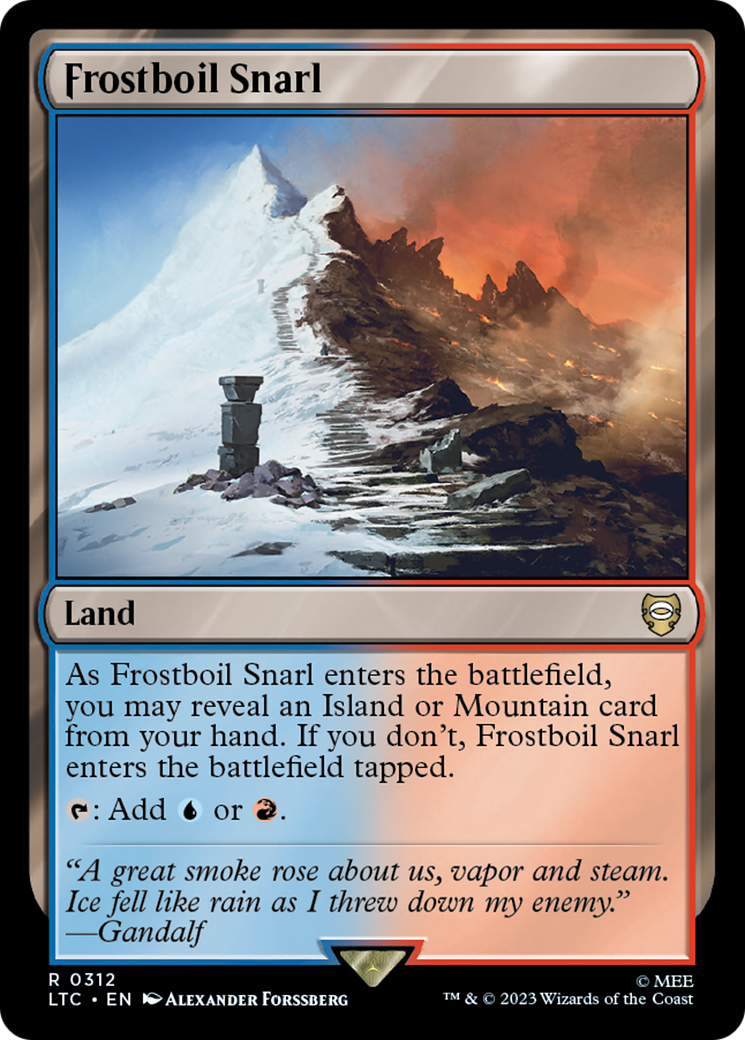 Frostboil Snarl [The Lord of the Rings: Tales of Middle-Earth Commander] | Dumpster Cat Games