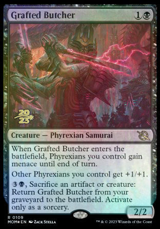 Grafted Butcher [March of the Machine Prerelease Promos] | Dumpster Cat Games