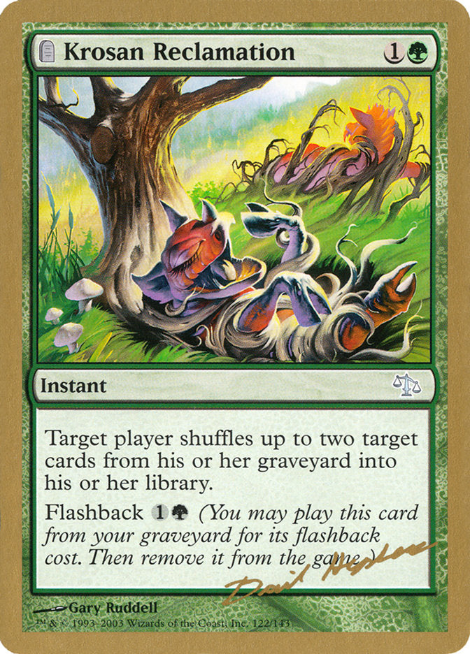 Krosan Reclamation (Dave Humpherys) [World Championship Decks 2003] | Dumpster Cat Games