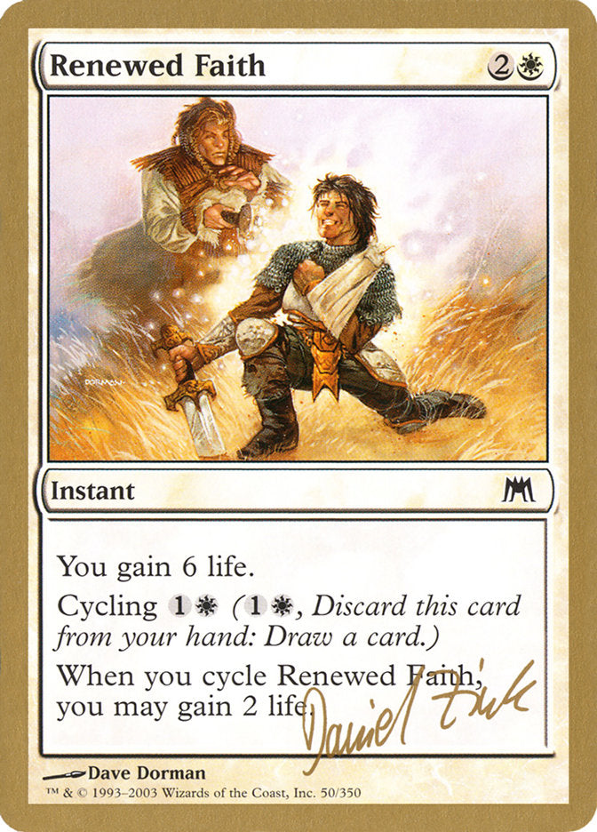 Renewed Faith (Daniel Zink) [World Championship Decks 2003] | Dumpster Cat Games