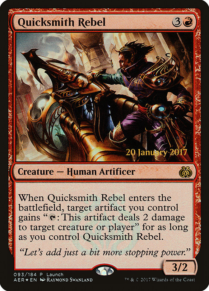 Quicksmith Rebel (Launch) [Aether Revolt Promos] | Dumpster Cat Games