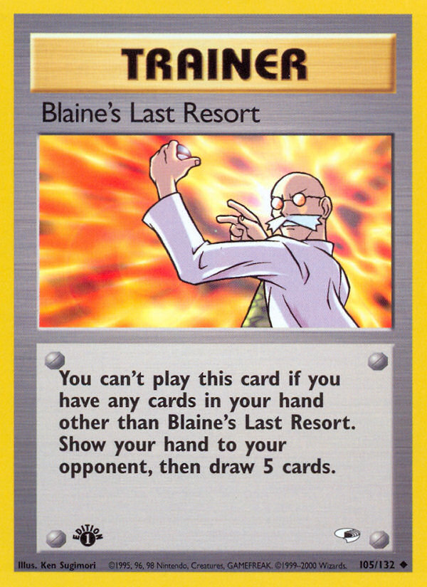 Blaine's Last Resort (105/132) [Gym Heroes 1st Edition] | Dumpster Cat Games