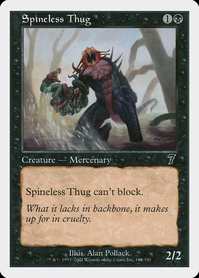 Spineless Thug [Seventh Edition] | Dumpster Cat Games