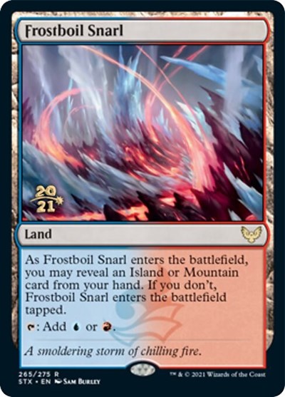 Frostboil Snarl [Strixhaven: School of Mages Prerelease Promos] | Dumpster Cat Games