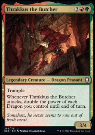 Thrakkus the Butcher [Commander Legends: Battle for Baldur's Gate] | Dumpster Cat Games
