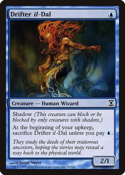 Drifter il-Dal [Time Spiral] | Dumpster Cat Games