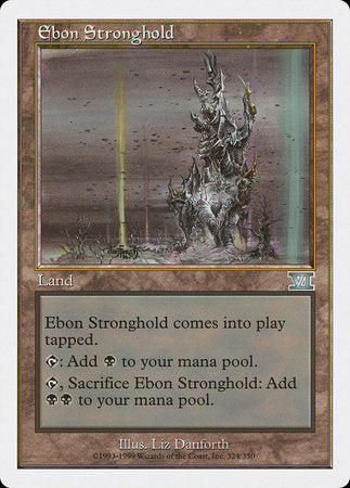 Ebon Stronghold [Classic Sixth Edition] | Dumpster Cat Games