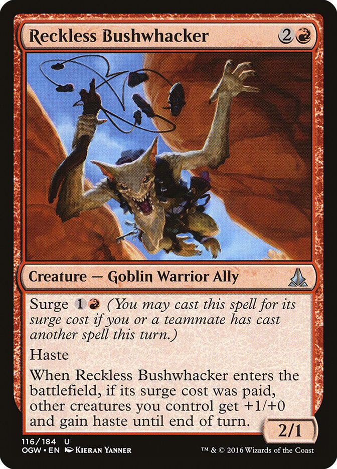 Reckless Bushwhacker [Oath of the Gatewatch] | Dumpster Cat Games