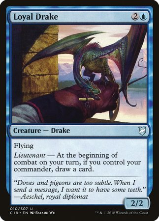Loyal Drake [Commander 2018] | Dumpster Cat Games