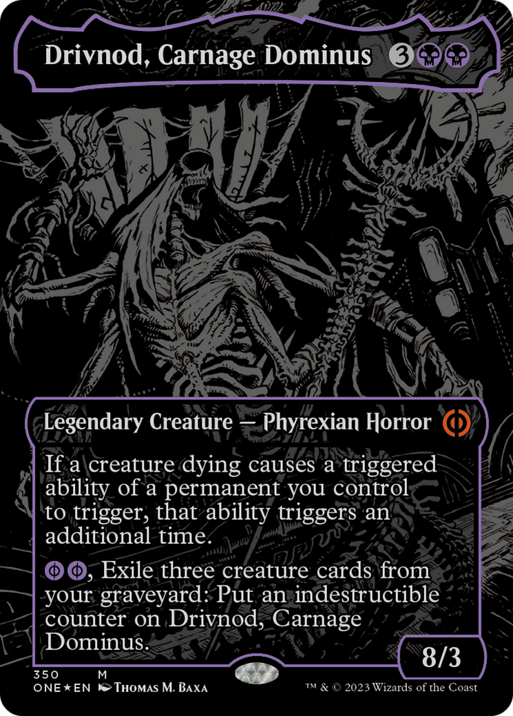 Drivnod, Carnage Dominus (Oil Slick Raised Foil) [Phyrexia: All Will Be One] | Dumpster Cat Games